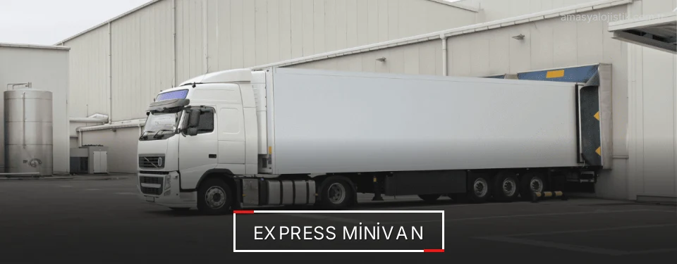 Amasya Hızlı Minivan Sevkiyat Çözümleri