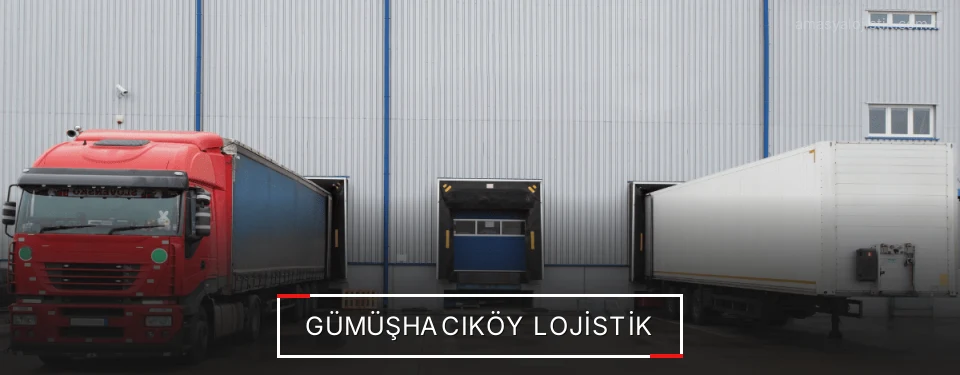 Gümüşhacıköy Lojistik Kargo